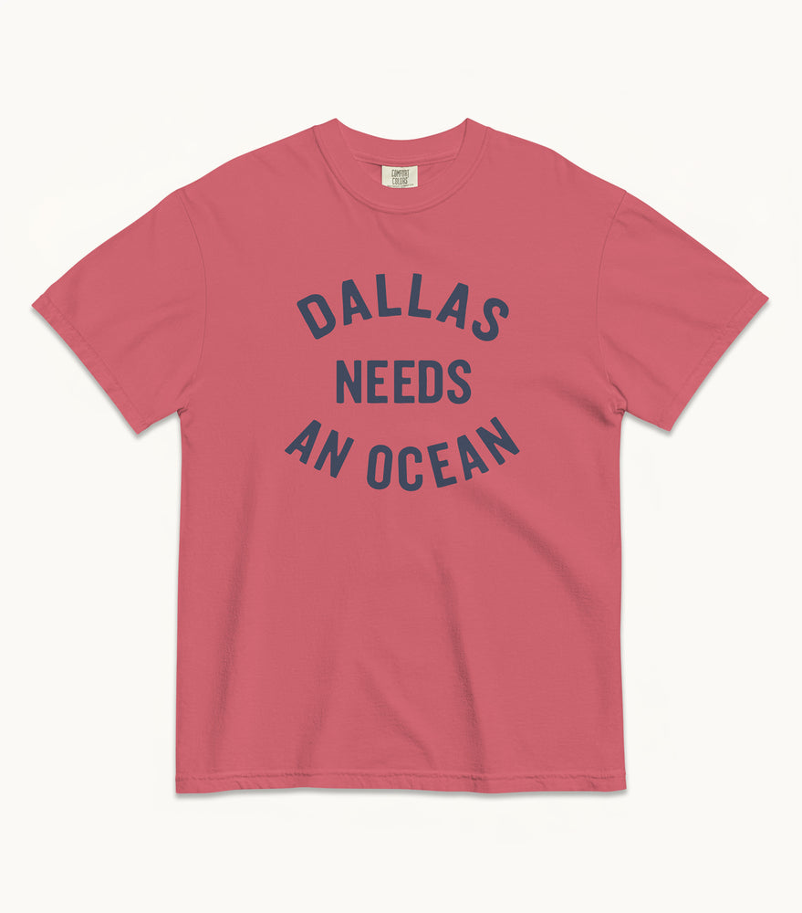 Dallas NEEDS AN OCEAN Tees (Chambray, Ivory, Watermelon)